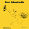 Career Myths vs Reality